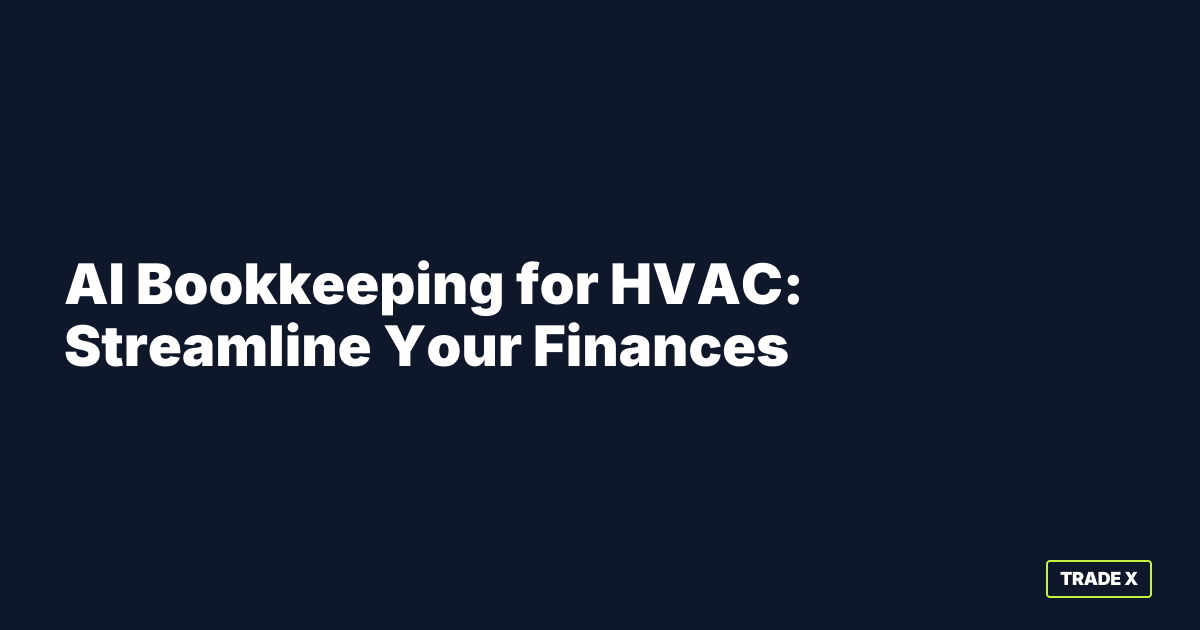 AI bookkeeping for HVAC contractors managing seasonal cash flow and maintenance contracts