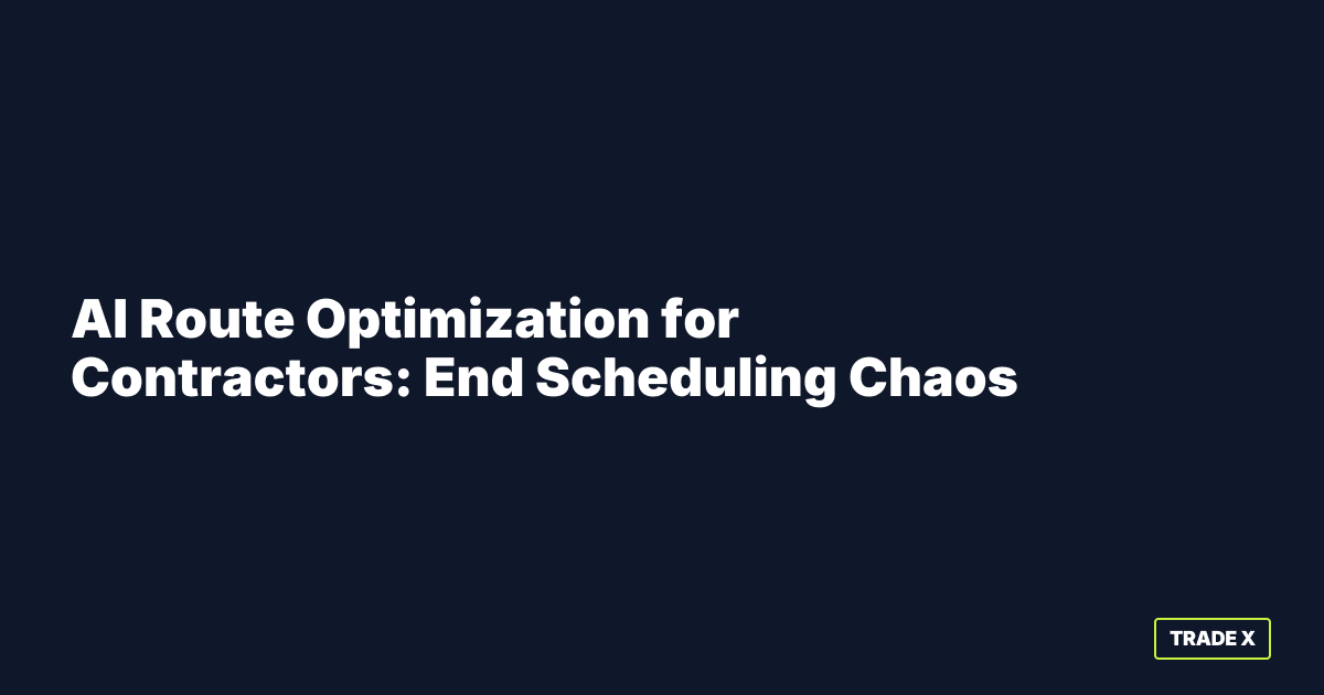 AI Route Optimization and Dispatch Automation for Contractors - Office OS
