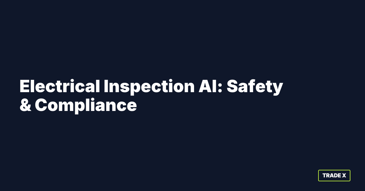 Electrical inspection AI technology for safety and compliance