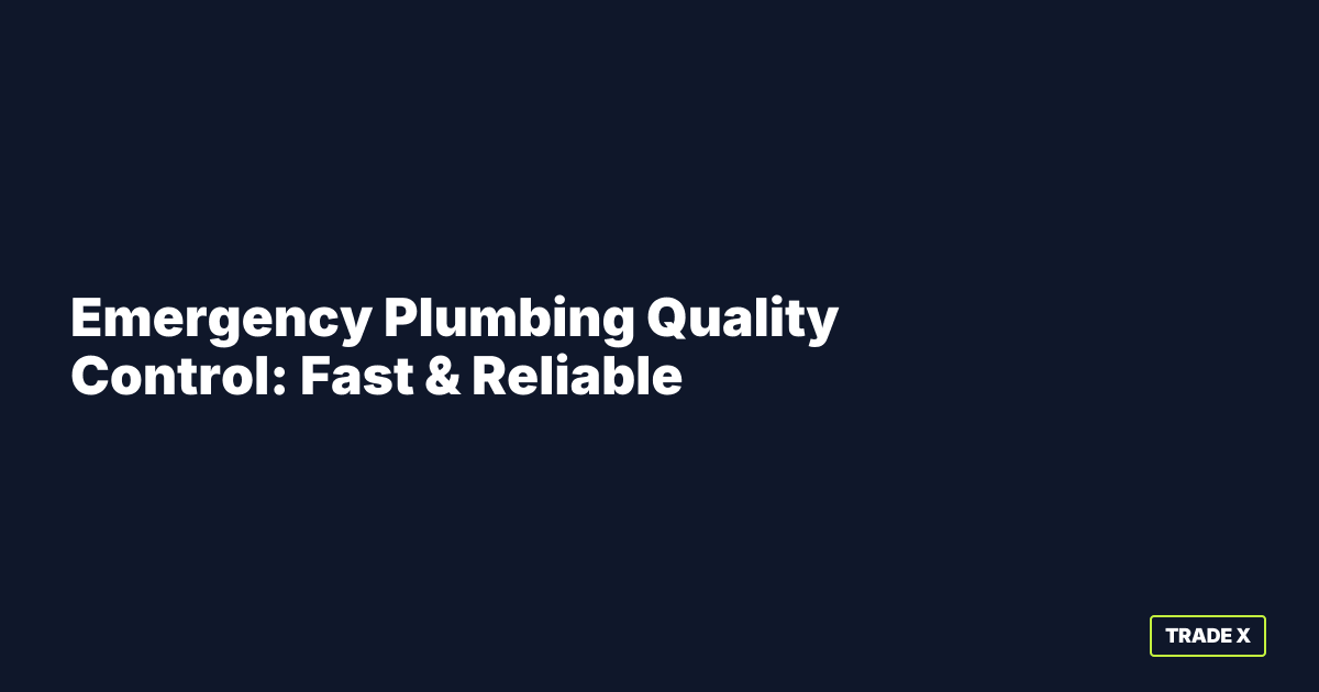 Emergency plumbing quality control systems for preventing callbacks during urgent repairs