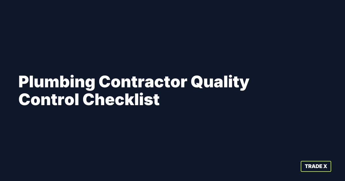 Plumbing Contractor Quality Control Checklist - Office OS
